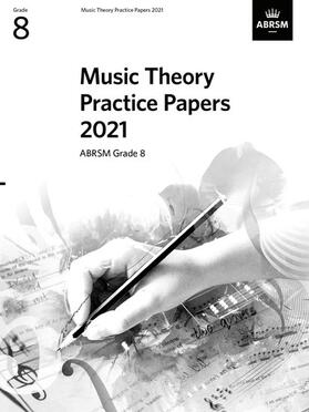 Abrsm: Music Theory Practice Papers 2021, ABRSM Grade 8