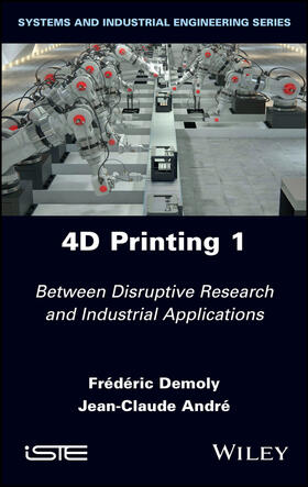 4D Printing, Volume 1