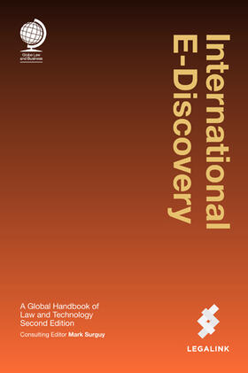 International E-Discovery: A Global Handbook of Law and Technology