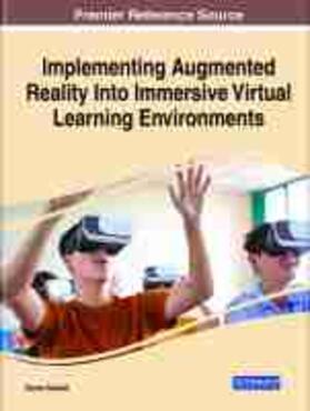 Implementing Augmented Reality Into Immersive Virtual Learning Environments