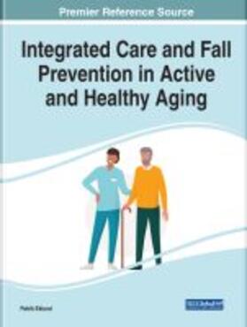 Integrated Care and Fall Prevention in Active and Healthy Aging