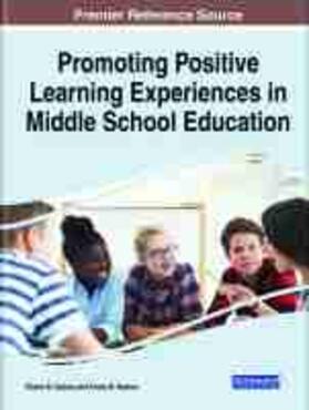 Promoting Positive Learning Experiences in Middle School Education