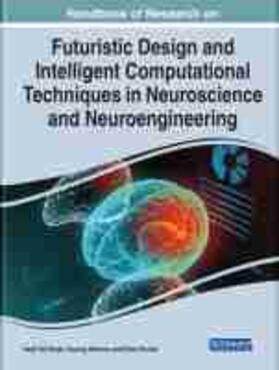 Futuristic Design and Intelligent Computational Techniques in Neuroscience and Neuroengineering