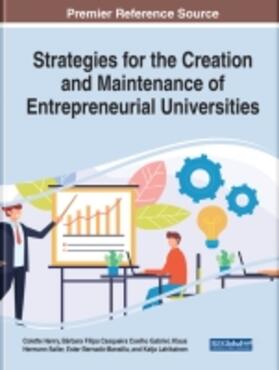 Strategies for the Creation and Maintenance of Entrepreneurial Universities