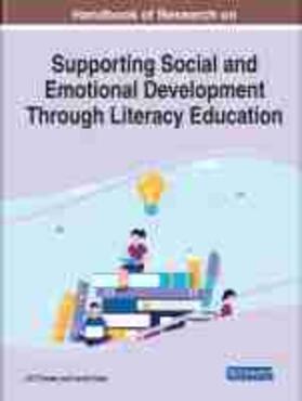 Handbook of Research on Supporting Social and Emotional Development Through Literacy Education