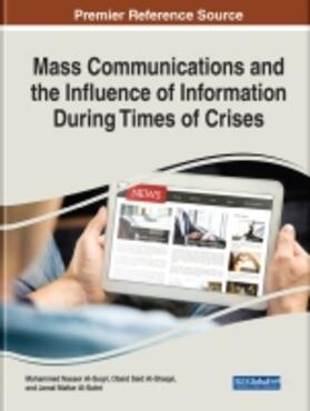 Mass Communications and the Influence of Information During Times of Crises