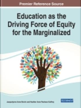 Education as the Driving Force of Equity for the Marginalized