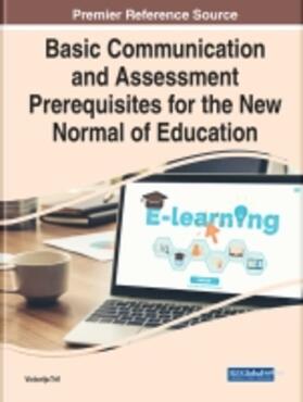 Basic Communication and Assessment Prerequisites for the New Normal of Education