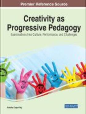 Creativity as Progressive Pedagogy