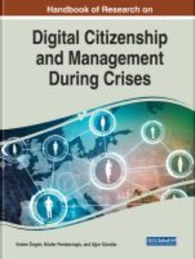 Handbook of Research on Digital Citizenship and Management During Crises