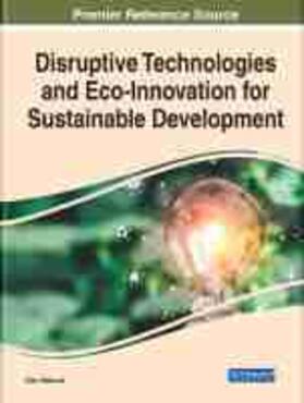 Disruptive Technologies and Eco-Innovation for Sustainable Development