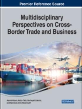 Multidisciplinary Perspectives on Cross-Border Trade and Business