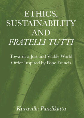 Ethics, Sustainability and Fratelli Tutti
