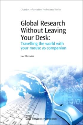 Global Research Without Leaving Your Desk: Travelling the Wo