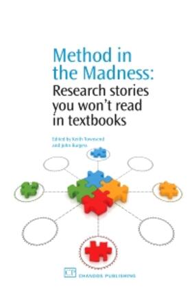 Method in the Madness: Research Stories You Won't Read in Te