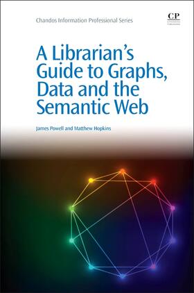 A Librarian's Guide to Graphs, Data and the Semantic Web
