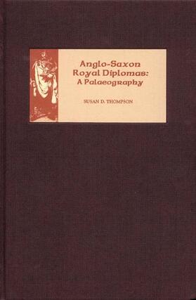 Anglo-Saxon Royal Diplomas: A Palaeography