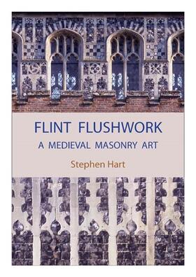Flint Flushwork: A Medieval Masonry Art