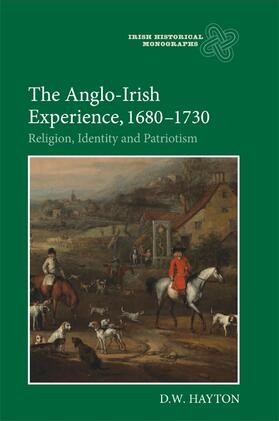 The Anglo-Irish Experience, 1680-1730