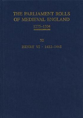 The Parliament Rolls of Medieval England, 1275-1504