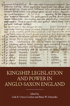 Kingship, Legislation and Power in Anglo-Saxon England