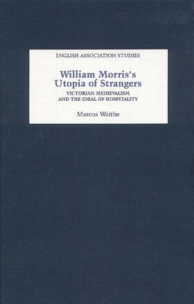 William Morris's Utopia of Strangers