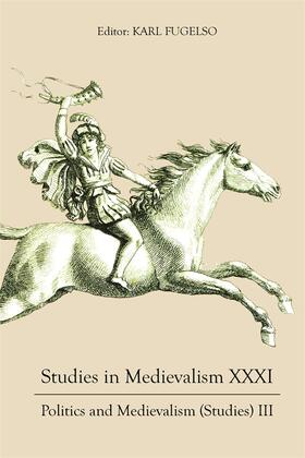 Studies in Medievalism XXXI