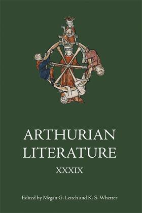 Arthurian Literature XXXIX