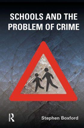 Schools and the Problem of Crime