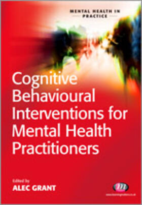 Cognitive Behavioural Interventions for Mental Health Practitioners