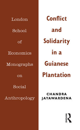 Conflict and Solidarity in a Guianese Plantation