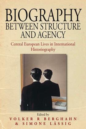 Biography Between Structure and Agency