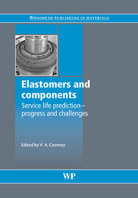 Elastomers and Components: Service Life Prediction - Progress and Challenges