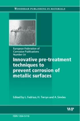 Innovative Pre-Treatment Techniques to Prevent Corrosion of Metallic Surfaces, Volume 54