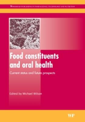 Food Constituents and Oral Health: Current Status and Future Prospects