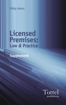 Licensed Premises: Law and Practice - Supplement