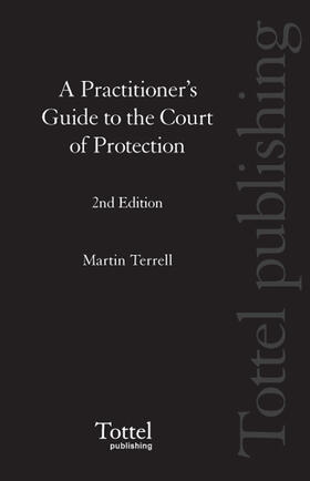 Practitioner's Guide to the Court of Protection