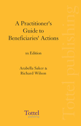 A Practitioner's Guide to Beneficiaries' Actions