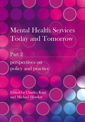 Mental Health Services Today and Tomorrow