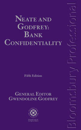 Neate and Godfrey: Bank Confidentiality: Fifth Edition