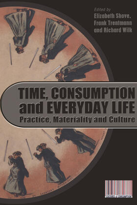 Time, Consumption and Everyday Life