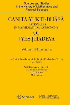 Ganita-Yukti-Bh&#257;&#7779;&#257; (Rationales in Mathematical Astronomy) of Jye&#7779;&#7789;hadeva