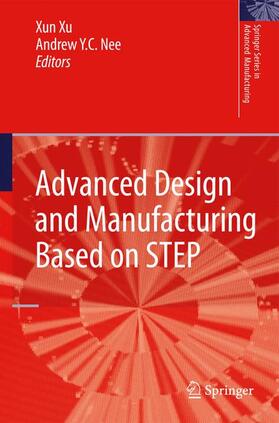 Advanced Design and Manufacturing Based on Step