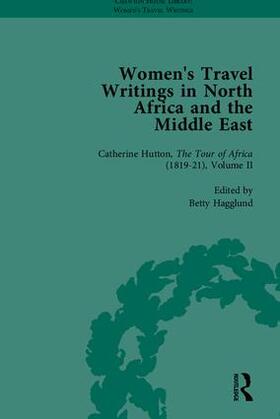 Women's Travel Writings in North Africa and the Middle East, Part II