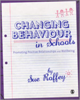 Changing Behaviour in Schools