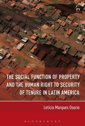 The Social Function of Property and the Human Right to Security of Tenure in Latin America