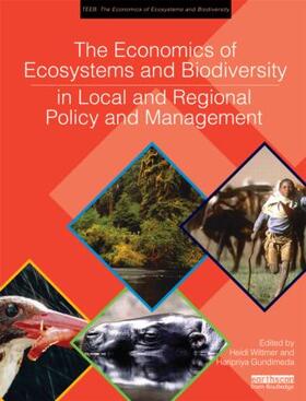 The Economics of Ecosystems and Biodiversity in Local and Regional Policy and Management