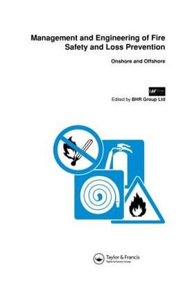 Management and Engineering of Fire Safety and Loss Prevention