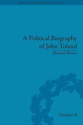 A Political Biography of John Toland