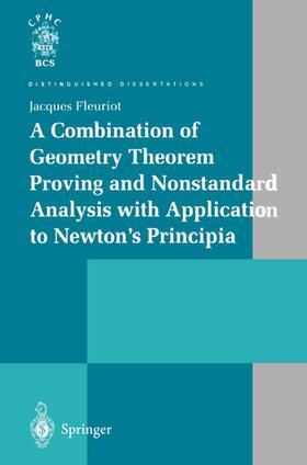 A Combination of Geometry Theorem Proving and Nonstandard Analysis with Application to Newton¿s Principia